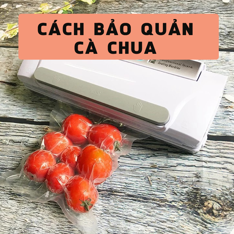 Cách bảo quản cà chua